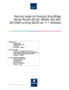 Security target for Ericsson SmartEdge Series Router SE100, SE600, SE1200, SE1200H running SEOS ver 11.1 Software