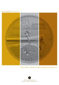 Royal Canadian Mint Annual Report[removed]From Main Street to Bay Street and Beyond Contents