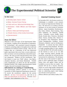 Newsletter of the APSA Experimental Section[removed]Volume 3 Issue 1 The Experimental Political Scientist Journal Coming Soon!