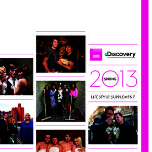 2013 SPRING LIFESTYLE SUPPLEMENT  Discovery Enterprises International is pleased to announce that