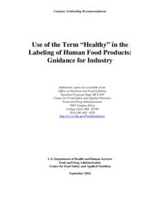 Contains Nonbinding Recommendations  Use of the Term “Healthy” in the Labeling of Human Food Products: Guidance for Industry