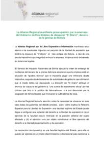 La Alianza Regional manifiesta preocupación por la amenaza del Gobierno de Evo Morales de clausurar “El Diario”, decano de la prensa de Bolivia La Alianza Regional por la Libre Expresión e Información manifiesta e