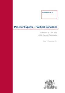 Submission No: 43  Panel of Experts – Political Donations Submitted by Colin Barry NSW Electoral Commission