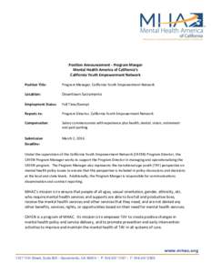 Position Announcement - Program Manger Mental Health America of California’s California Youth Empowerment Network Position Title:  Program Manager, California Youth Empowerment Network