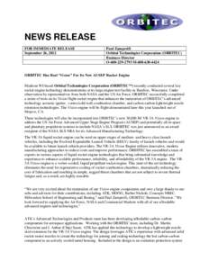 NEWS RELEASE FOR IMMEDIATE RELEASE September 26, 2012 Paul Zamprelli Orbital Technologies Corporation (ORBITEC)