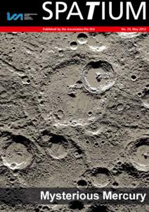 Terrestrial planets / Lunar science / Mercury / Caloris Basin / Impact crater / Planetary geology / Late Heavy Bombardment / Solar System / Mariner 10 / Planetary science / Astronomy / Spacecraft