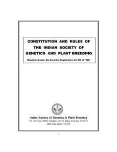 CONSTITUTION AND RULES OF THE INDIAN SOCIETY OF GENETICS AND PLANT BREEDING (Registered under the Societies Registration Act XXI ofIndian Society of Genetics & Plant Breeding