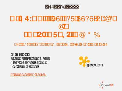 GeeCONOrientDB - the 2nd generation of (Multi-Model) NoSQL And why GraphDB are the starting point of this revolution