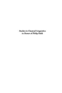 Studies in Classical Linguistics in Honor of Philip Baldi Amsterdam Studies in Classical Philology Editorial Board