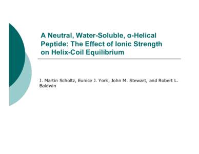 A Neutral, Water-Soluble, α-Helical Peptide: The Effect of Ionic Strength on Helix-Coil Equilibrium