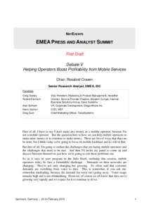 NETEVENTS  EMEA PRESS AND ANALYST SUMMIT First Draft Debate V Helping Operators Boost Profitability from Mobile Services