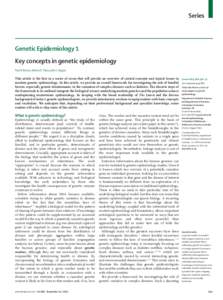 Series  Genetic Epidemiology 1 Key concepts in genetic epidemiology Paul R Burton, Martin D Tobin, John L Hopper