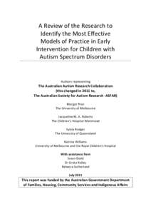 A Review of the Research to Identify the Most Effective Models of Practice in Early Intervention for Children with Autism Spectrum Disorders
