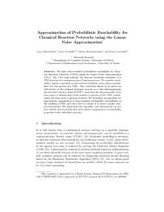 Approximation of Probabilistic Reachability for Chemical Reaction Networks using the Linear Noise Approximation∗ Luca Bortolussi3 , Luca Cardelli1,2 , Marta Kwiatkowska2 , and Luca Laurenti2 1