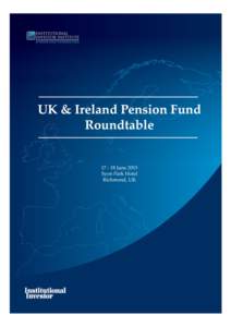 Pension Fund Advisory Board When choosing the topics to be included in the programme, the European Institutional Investor Institute continuously speaks to investors in the region to ensure the sessions are topical and e