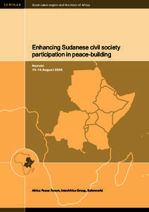 SEMINAR  Great Lakes region and the Horn of Africa Enhancing Sudanese civil society participation in peace-building
