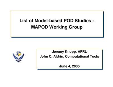 List List of of Model-based Model-based POD POD Studies Studies -MAPOD