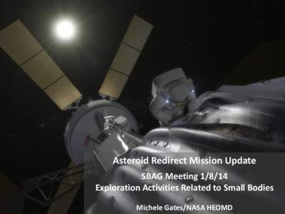 National Aeronautics and Space Administration  Asteroid Redirect Mission Update