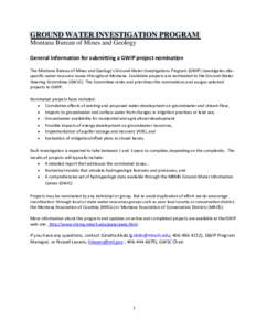 GROUND WATER INVESTIGATION PROGRAM Montana Bureau of Mines and Geology General Information for submitting a GWIP project nomination The Montana Bureau of Mines and Geology’s Ground-Water Investigations Program (GWIP) i