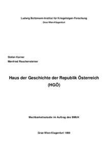 Ludwig Boltzmann-Institut für Kriegsfolgen-Forschung Graz-Wien-Klagenfurt Stefan Karner Manfried Rauchensteiner