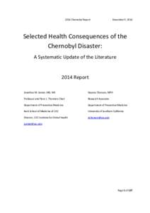 2014 Chernobyl Report  December 9, 2014 Selected Health Consequences of the Chernobyl Disaster: