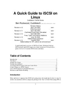 A Quick Guide to iSCSI on Linux Cuddletech TekRef Series Ben Rockwood, Cuddletech <> Revision History