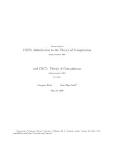 Lecture notes of  CS273: Introduction to the Theory of Computation Spring Semester, 2008  and CS373: Theory of Computation