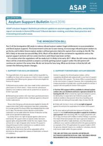 www.asaproject.org.uk  Bulletin No. 2 Asylum Support Bulletin April 2016 ASAP’s Asylum Support Bulletins provide an update on asylum support law, policy and practice,