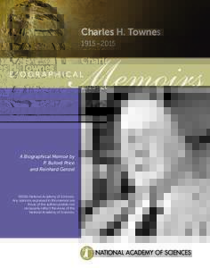 Charles H. Townes 1915–2015 A Biographical Memoir by P. Buford Price and Reinhard Genzel