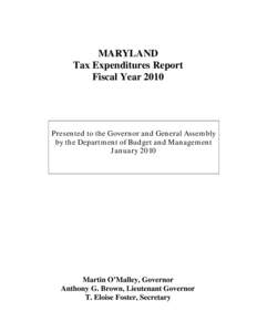 Maryland Tax Expenditures Report Fiscal Year 2010
