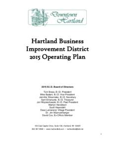 Hartland Business Improvement District 2015 Operating Plan 2015 B.I.D. Board of Directors Tom Brass, B.I.D. President