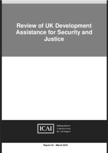 Review of UK Development Assistance for Security and Justice Report 42 – March 2015