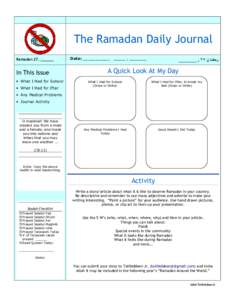 The Ramadan Daily Journal Ramadan 27, ______ In This Issue • What I Had for Suhoor • What I Had for Iftar