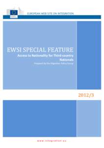 EWSI SPECIAL FEATURE Access to Nationality for Third-country Nationals Prepared by the Migration Policy Group[removed]