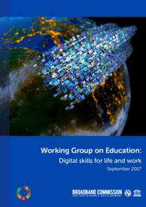 Working Group on Education: Digital skills for life and work September 2017 Working Group on Education: