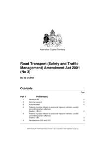 Australian Capital Territory  Road Transport (Safety and Traffic Management) Amendment Act[removed]No 3) No 86 of 2001