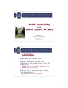 New York State Department of Taxation and Finance  Predictive Modeling and Earned Income Tax Credit New York State Capitol Building