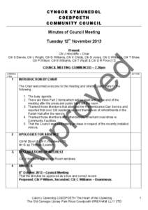 CYNGOR CYMUNEDOL COEDPOETH COMMUNITY COUNCIL Minutes of Council Meeting Tuesday 12th November 2013 Present