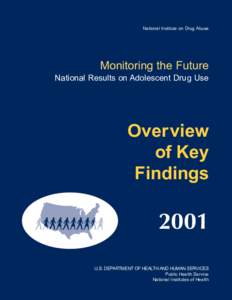 National Institute on Drug Abuse  Monitoring the Future National Results on Adolescent Drug Use  Overview