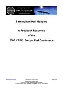 Birmingham Perl Mongers A Feedback Response of the 2006 YAPC::Europe Perl Conference  Birmingham Perl Mongers