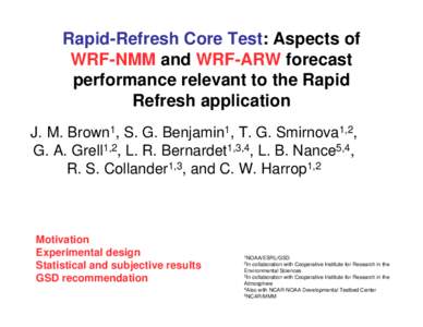 Rapid-Refresh Core Test: aspects of WRF-NMM and WRF-ARW forecast performance relevant to the Rapid Refresh application