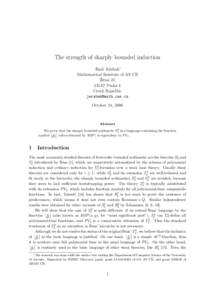 The strength of sharply bounded induction Emil Jeˇr´abek∗ Mathematical Institute of AS CR ˇ a 25 Zitn´ Praha 1