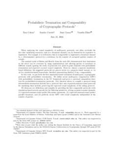Probabilistic Termination and Composability of Cryptographic Protocols∗ Ran Cohen† Sandro Coretti‡