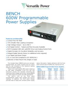 Versatile Power Innovative Power & Control Solutions BENCH 600W Programmable Power Supplies