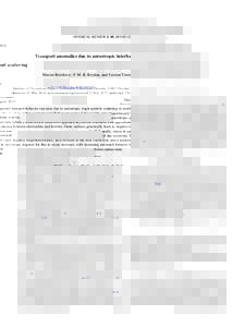 PHYSICAL REVIEW B 88, Transport anomalies due to anisotropic interband scattering Maxim Breitkreiz, P. M. R. Brydon, and Carsten Timm* Institute of Theoretical Physics, Technische Universit¨at Dresden, 01