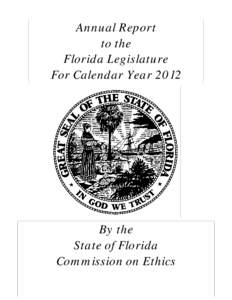 Annual Report to the Florida Legislature For Calendar YearBy the