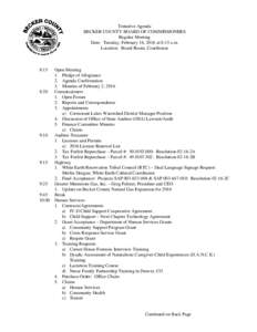 Tentative Agenda BECKER COUNTY BOARD OF COMMISSIONERS Regular Meeting Date: Tuesday, February 16, 2016 at 8:15 a.m. Location: Board Room, Courthouse
