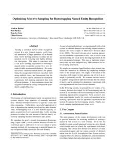 Optimising Selective Sampling for Bootstrapping Named Entity Recognition  Markus Becker M . BECKER @ ED . AC . UK Ben Hachey BHACHEY @ INF. ED . AC . UK