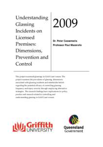 Understanding Glassing Incidents on Licensed Premises: Dimensions,Prevention and Control