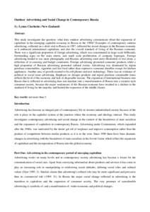 Outdoor Advertising and Social Change in Contemporary Russia By Lynne Ciochetto (New Zealand) Abstract This study investigates the question: what does outdoor advertising communicate about the expansion of capitalism in 